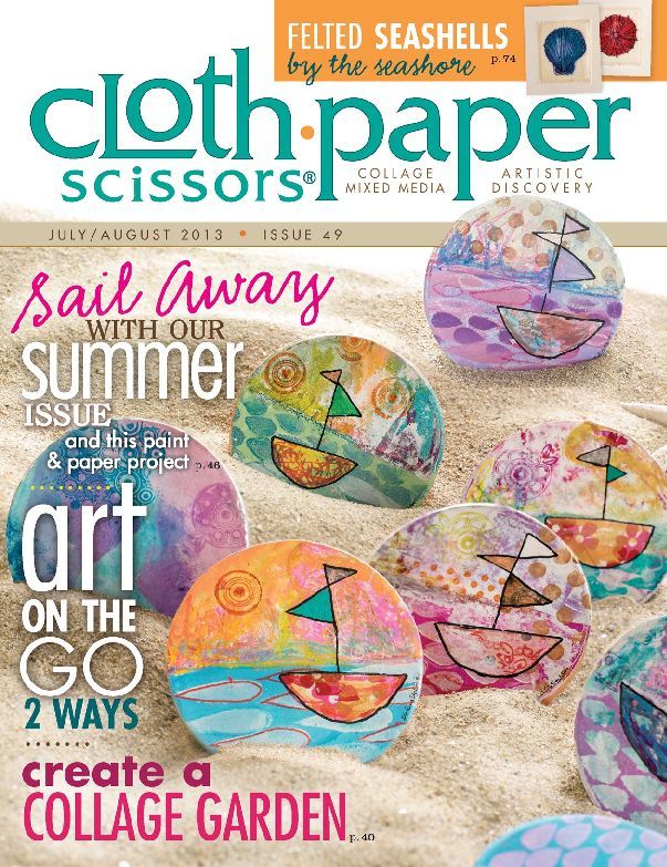 Cloth Paper Scissors, July/August 2013